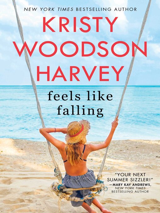 Title details for Feels Like Falling by Kristy Woodson Harvey - Wait list